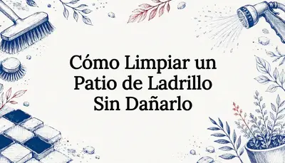 Cómo Limpiar un Patio de Ladrillo Sin Dañarlo